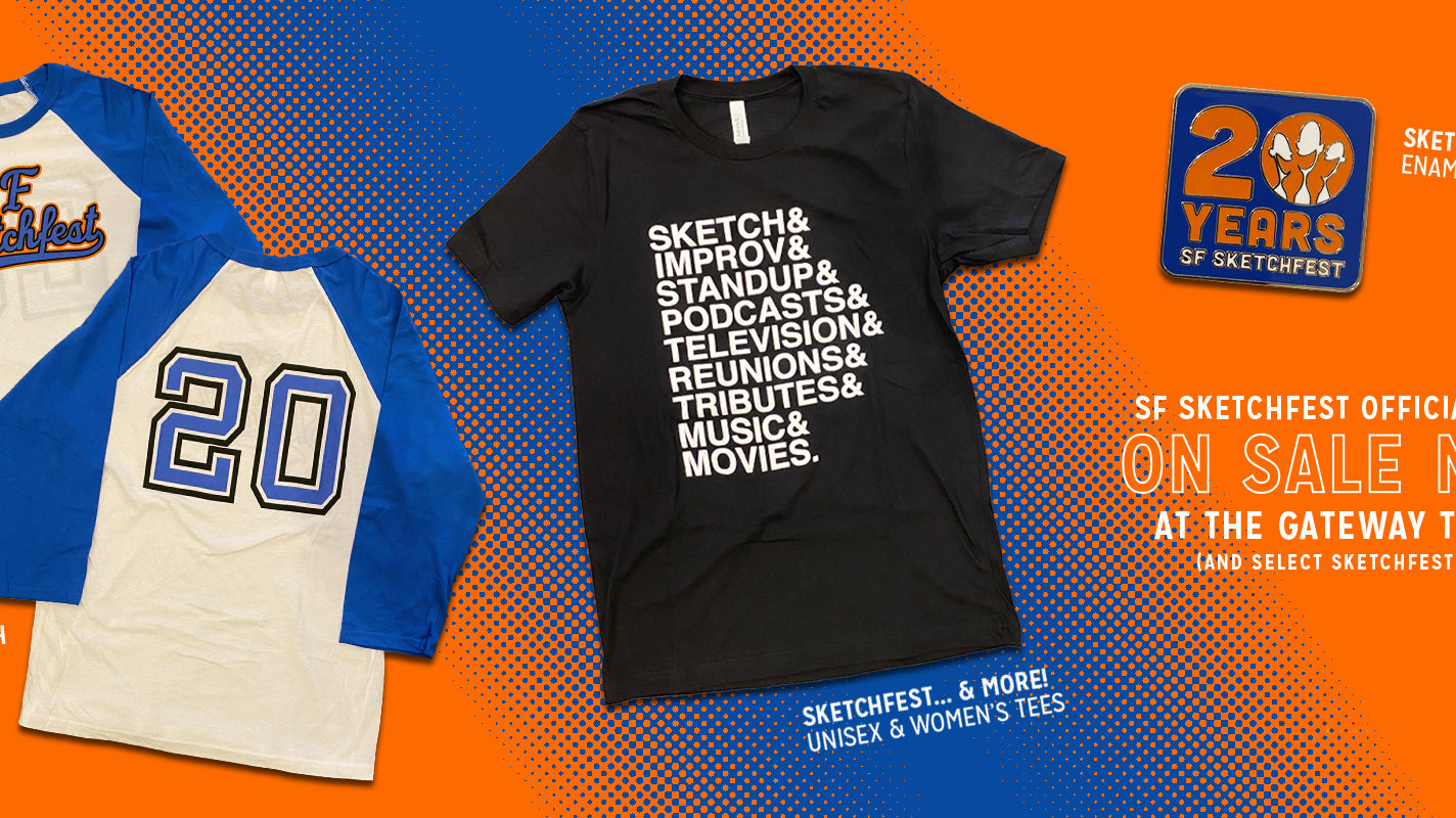 SF Sketchfest 20-Year Anniversary