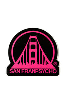 The Black & Pink Logo Sticker features a pink graphic of a bridge with the San Franpsycho logo against a black background, crafted as a high-quality vinyl sticker.
