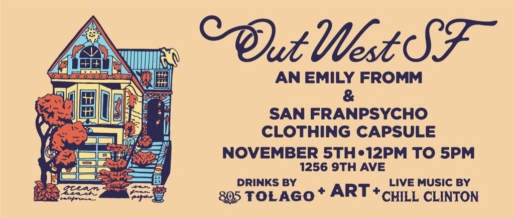 Out West SF - Emily Fromm Capsule