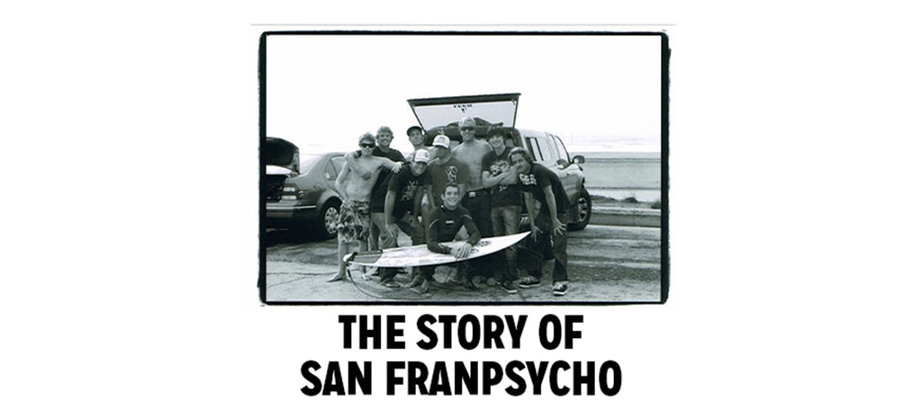 History of San Franpsycho