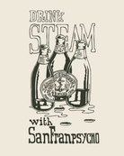 Three glass bottles with bottlecaps are featured on the Drink Steam Poster, with “SanFranpsycho” in stylized text behind them.