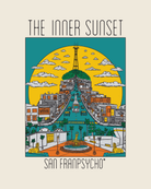 Celebrate San Francisco with the Inner Sunset Poster, featuring a colorful illustration of the Inner Sunset neighborhood with a yellow sun, Sutro Tower, and detailed architectural linework for a unique city artwork.