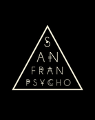 A bold, black-and-white triangle forms the centerpiece of the Nio Triangle Poster, featuring “San Fran Psycho” in stylized letters inside and set against a striking black background—perfect for any San Franpsycho poster collection.